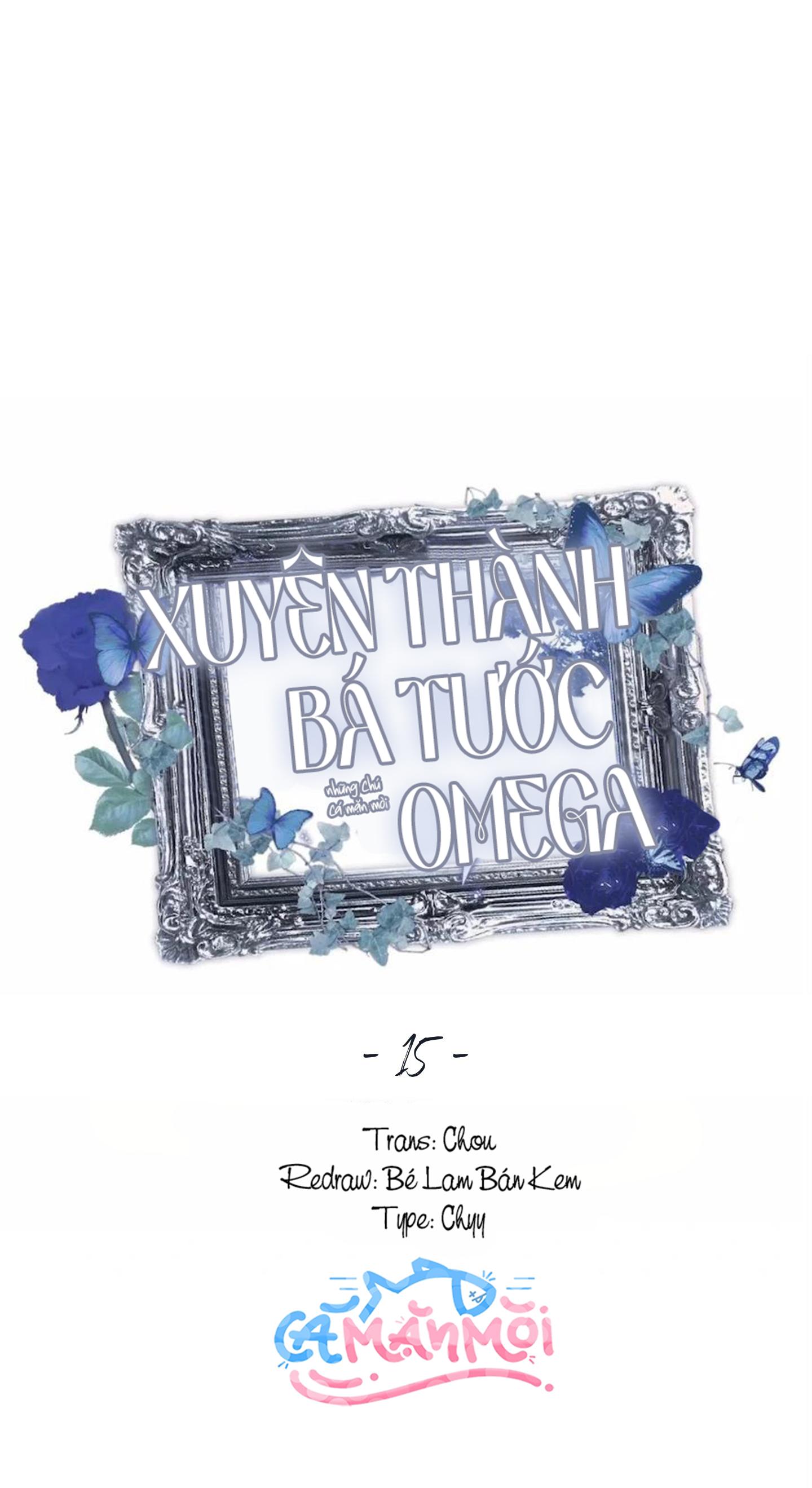 Xuyên Thành Bá Tước Omega Chapter 15 - Next 