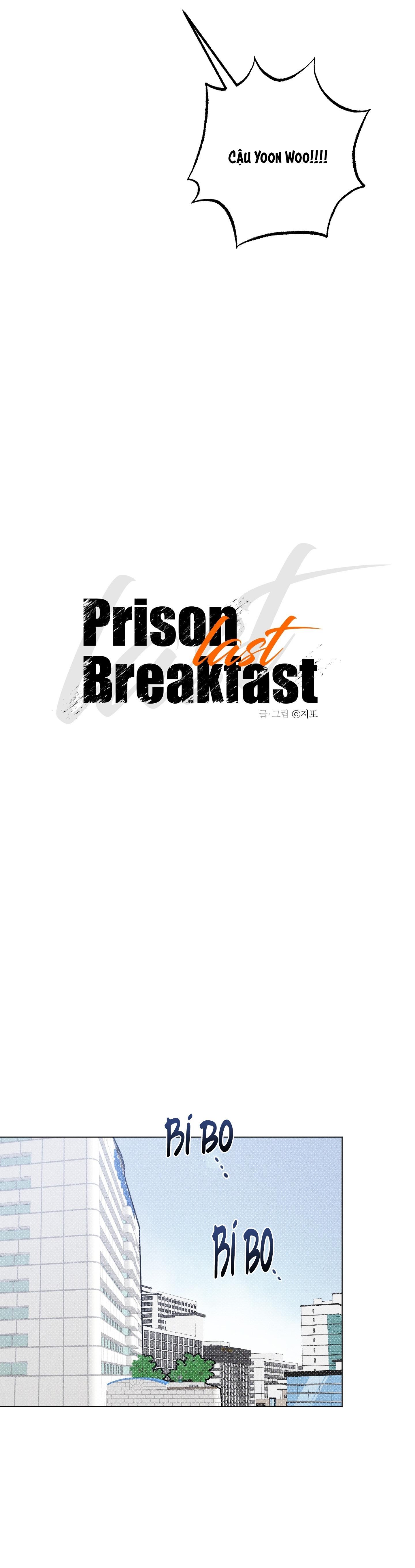Bữa sáng trong tù Chapter 55 END - Next Chapter 55.5