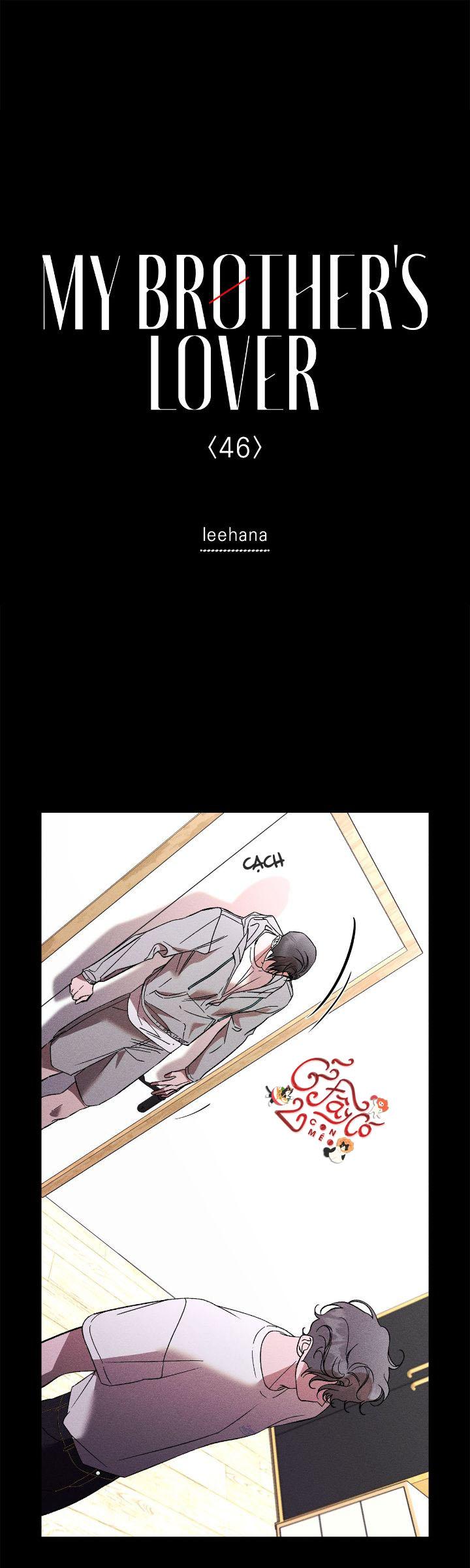 Người Yêu Của Anh Trai Tôi Chapter 45 - Trang 2