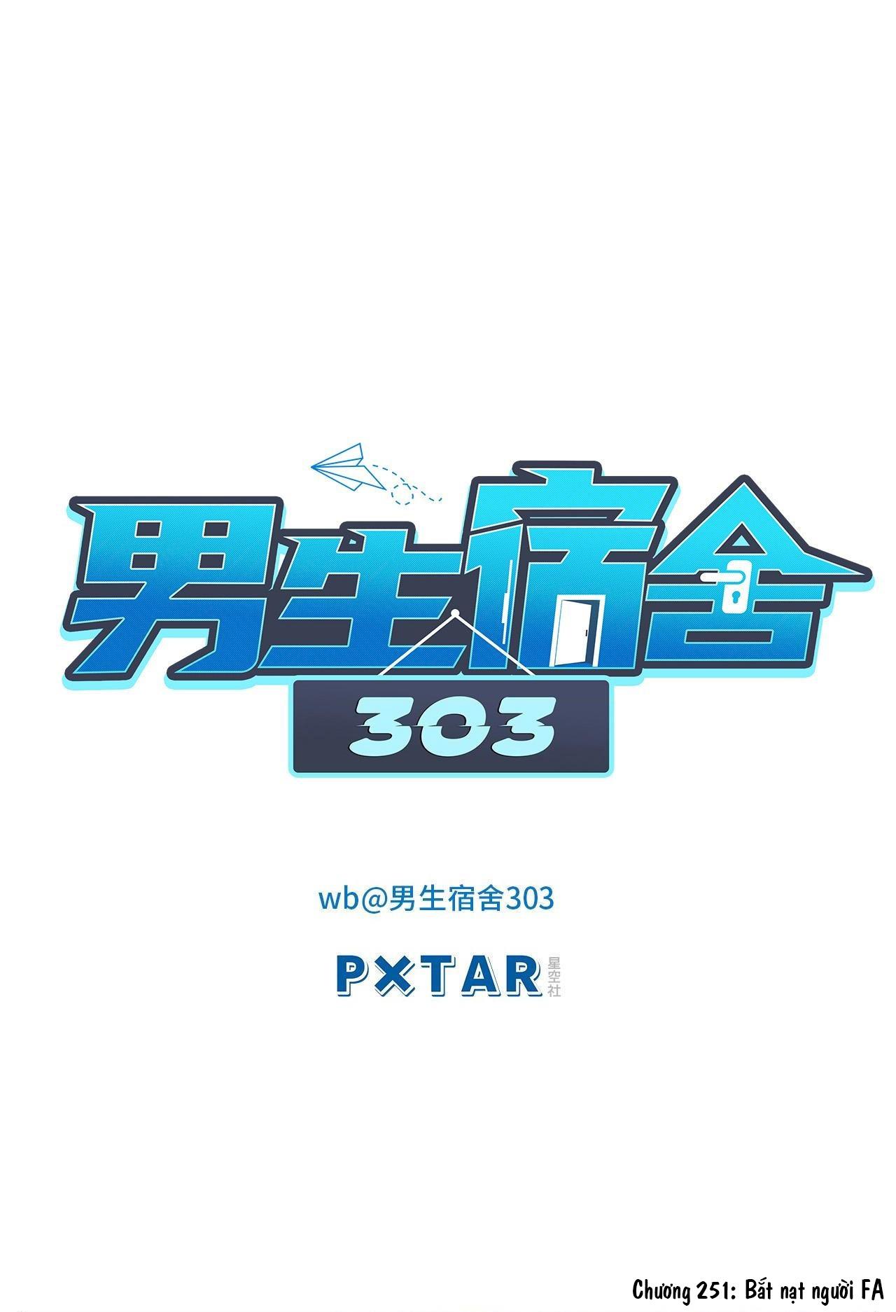 Ký túc xá nam phòng 303 Chapter 251 - Next 