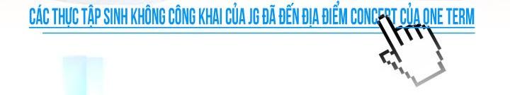 Đến gặp Idol nào! Chapter 6 - Trang 2