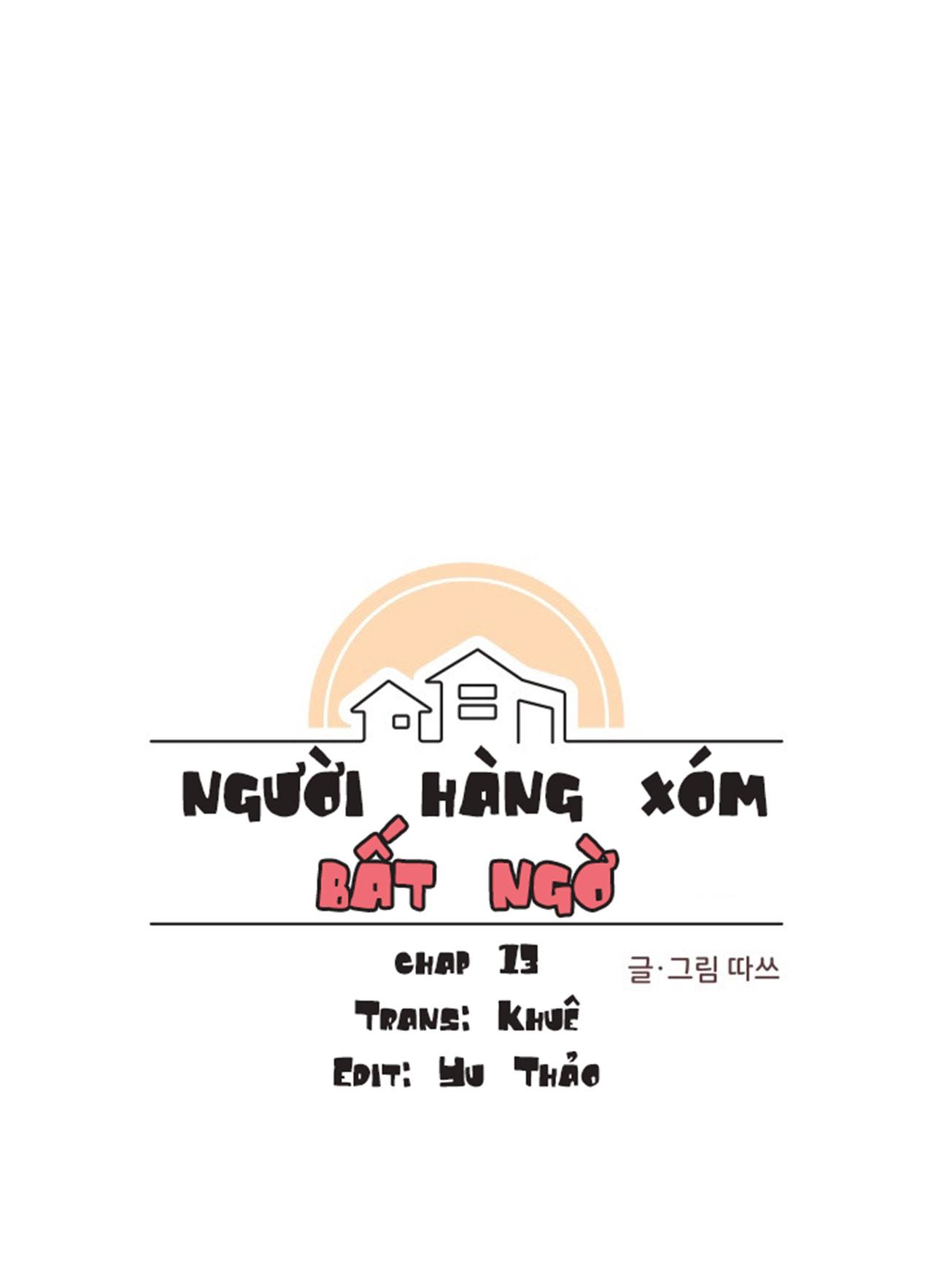 Người Hàng Xóm Bất Ngờ Chapter 13 - Trang 2