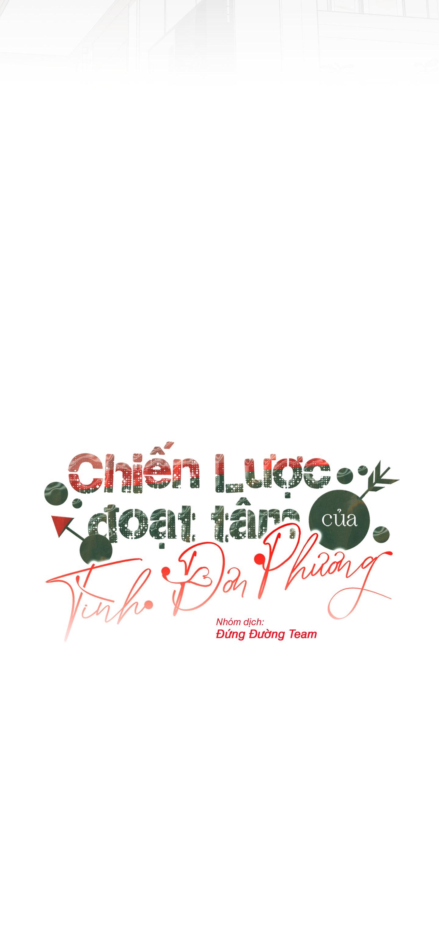 [DDT] CHIẾN LƯỢC ĐOẠT TÂM CỦA CUỘC TÌNH ĐƠN PHƯƠNG Chapter 15 - Trang 2