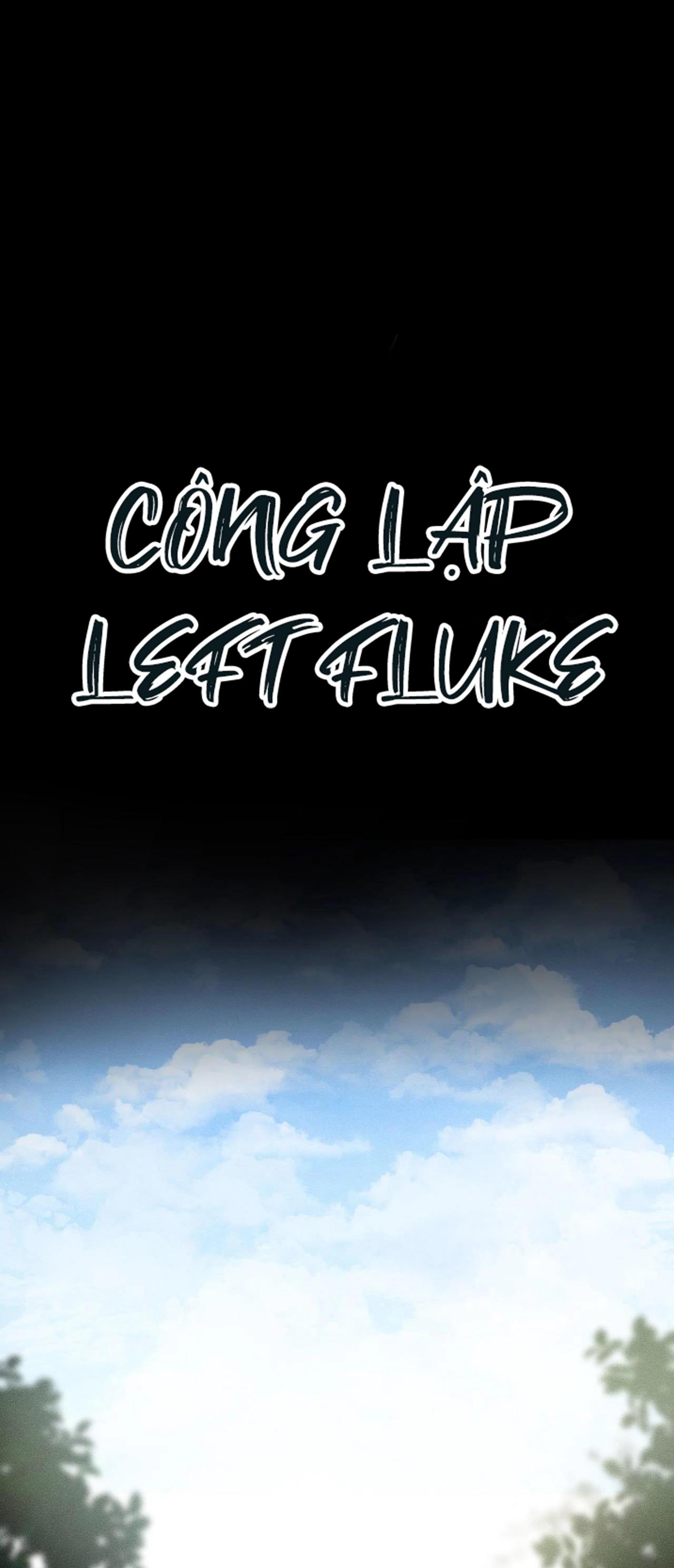 Công Lập Left Fluke Chapter 26 SS2 - Next 