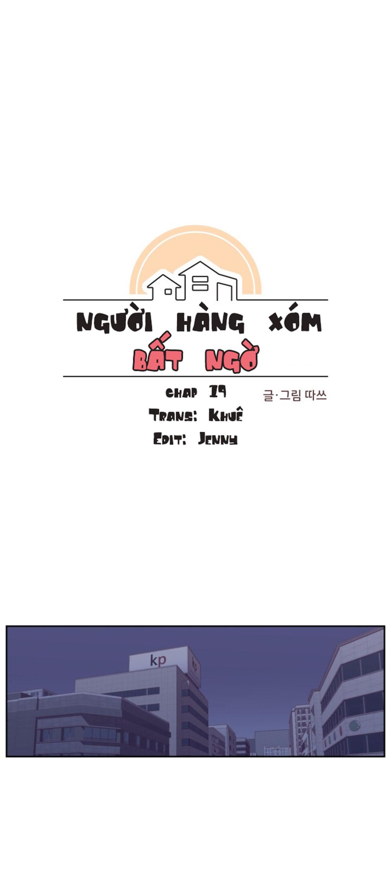 Người Hàng Xóm Bất Ngờ Chapter 19 - Trang 2