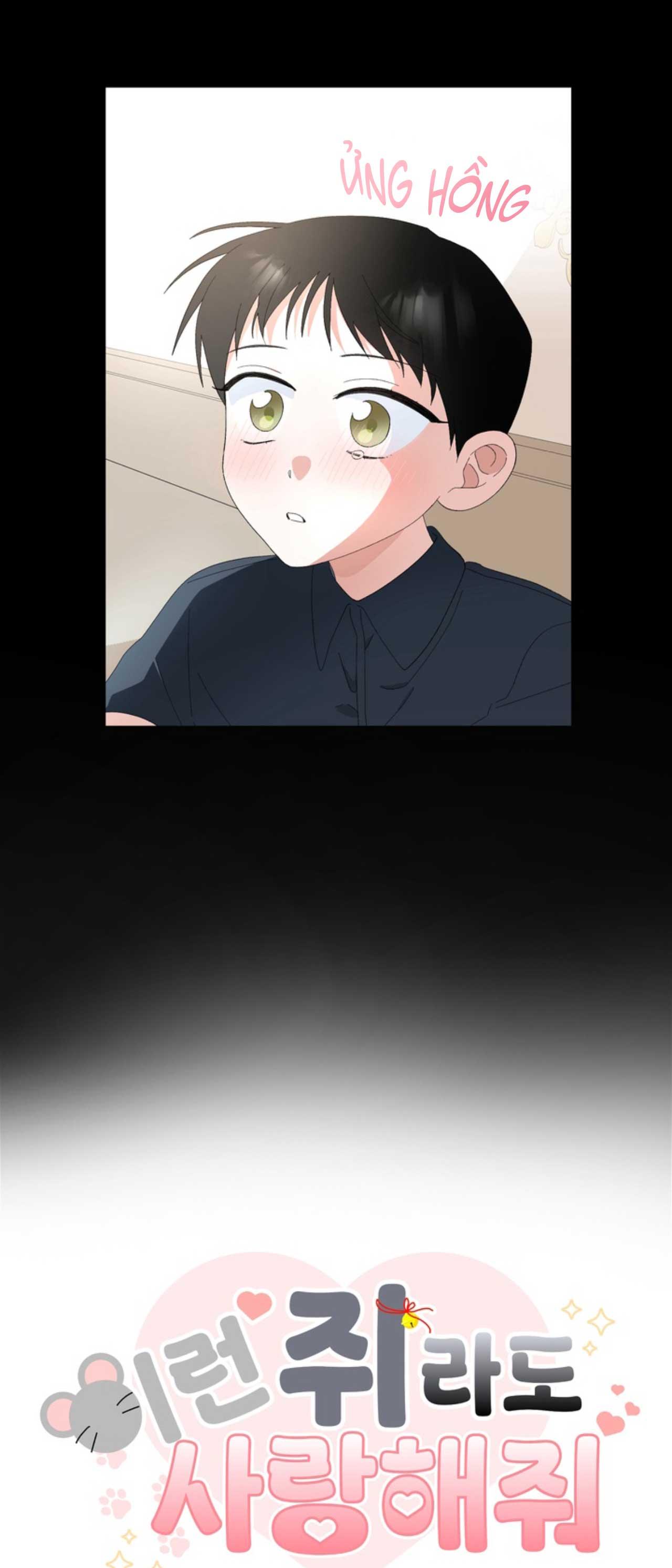XIN HÃY YÊU THƯƠNG DÙ TÔI LÀ CHUỘT Chapter 8 - Trang 2