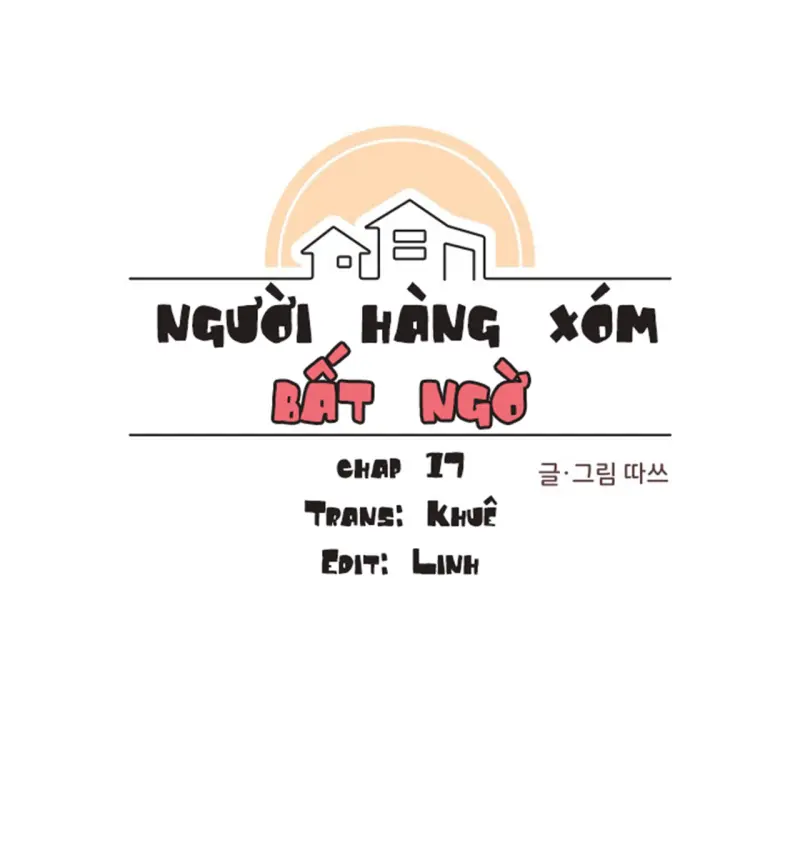 Người Hàng Xóm Bất Ngờ Chapter 17 - Next 