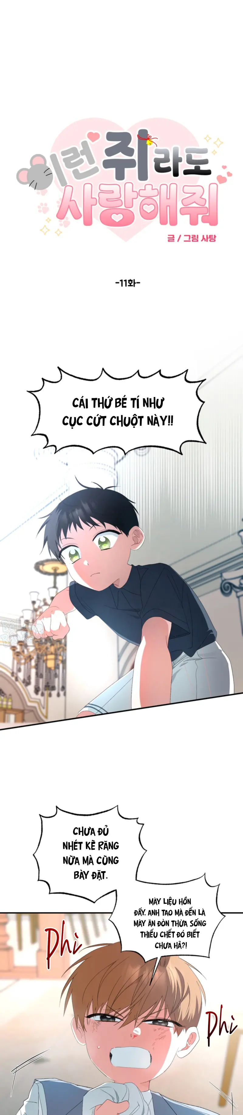 XIN HÃY YÊU THƯƠNG DÙ TÔI LÀ CHUỘT Chapter 11 H++ - Next 