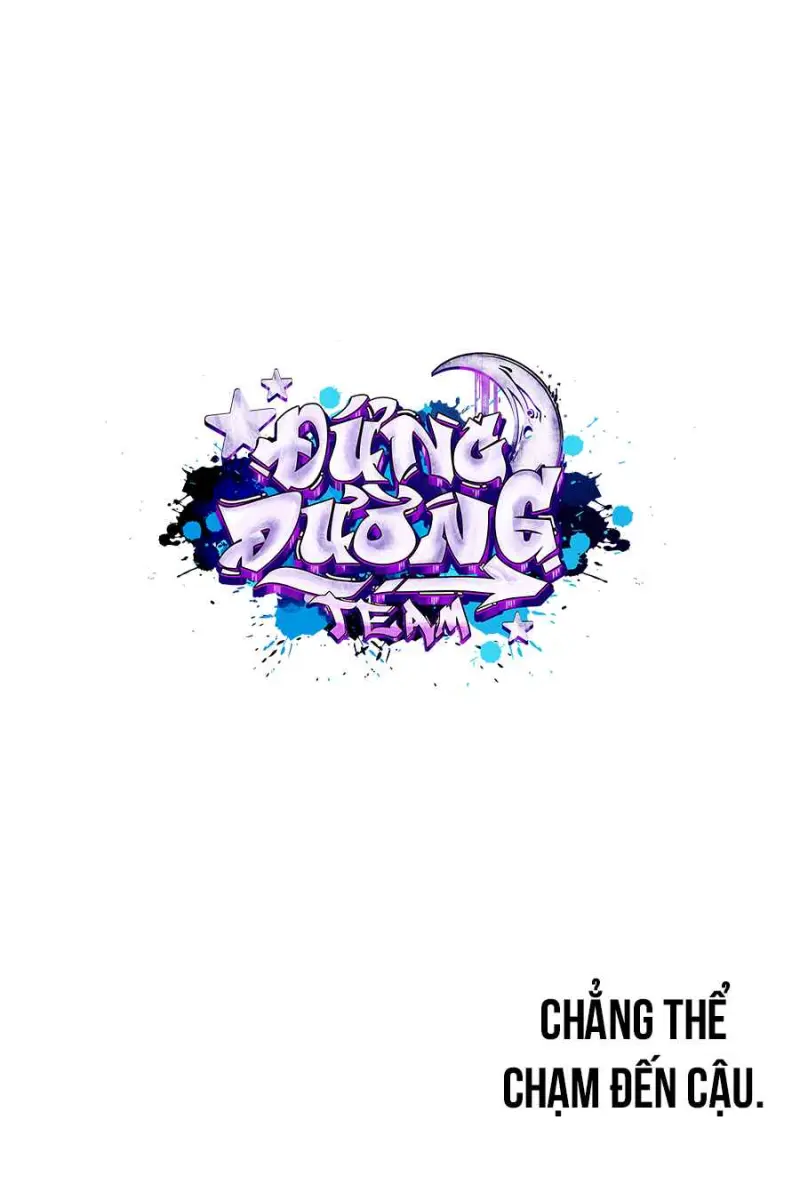 CHẲNG THỂ CHẠM VÀO CẬU Chapter 2 - Trang 2