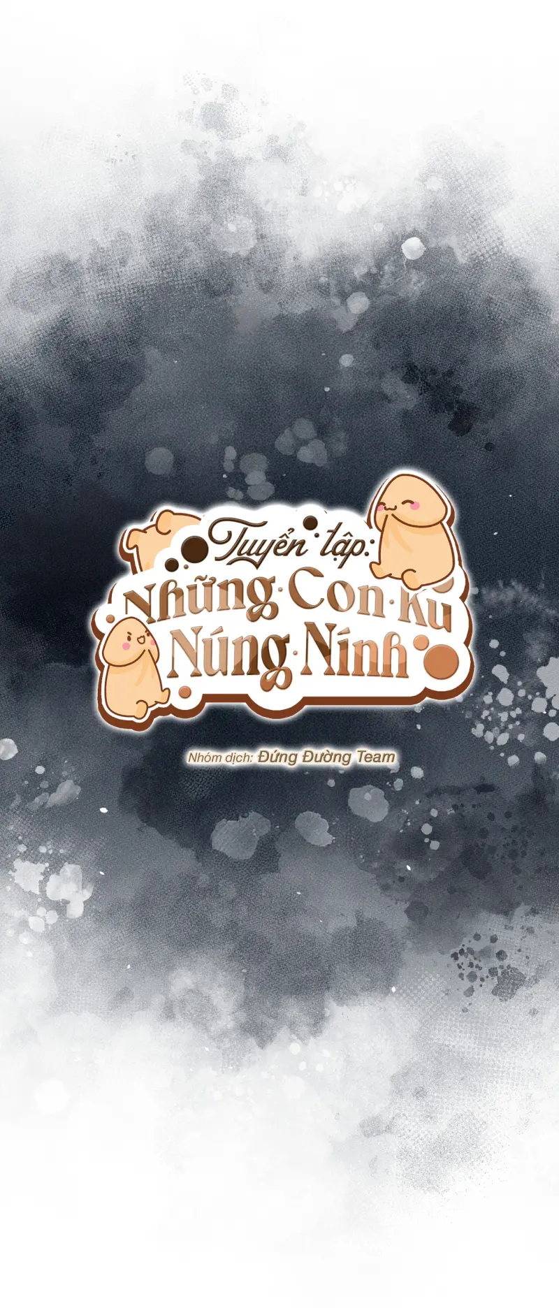 TRUYỂN TẬP - NHỮNG CON KU NÚNG NÍNH Chapter 7 19+ Thuần Hoá - Next 