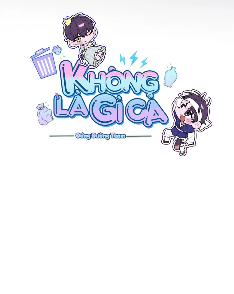KHÔNG LÀ GÌ CẢ... Chapter 7 - Next Chapter 8
