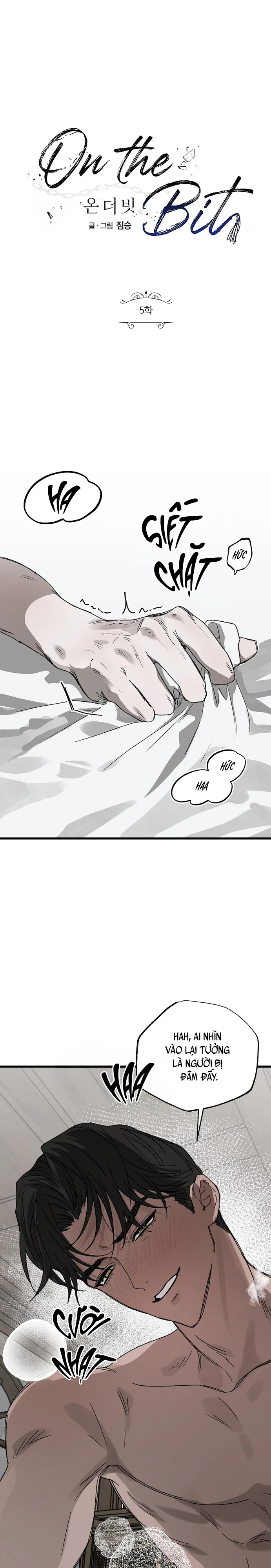 ON THE BIT Chapter 5 H+ [ END ] - Next 