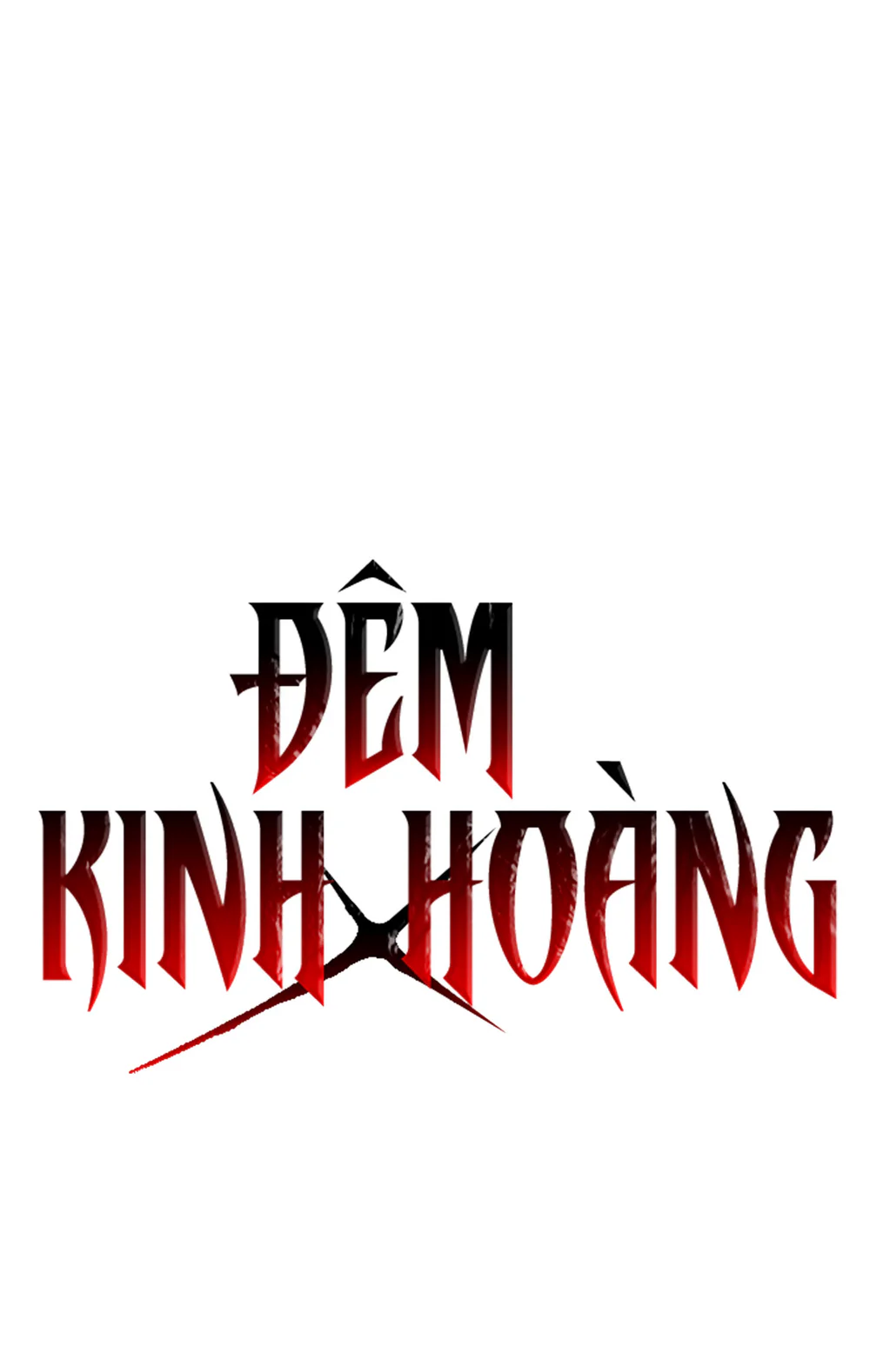 ĐÊM KINH HOÀNG Chapter 64 - Next Chapter 65
