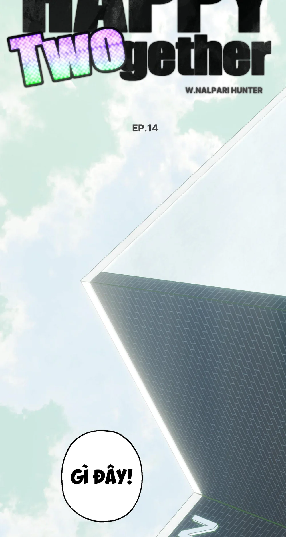Hạnh Phúc Cùng Nhau Chapter 14 - Next Chapter 15