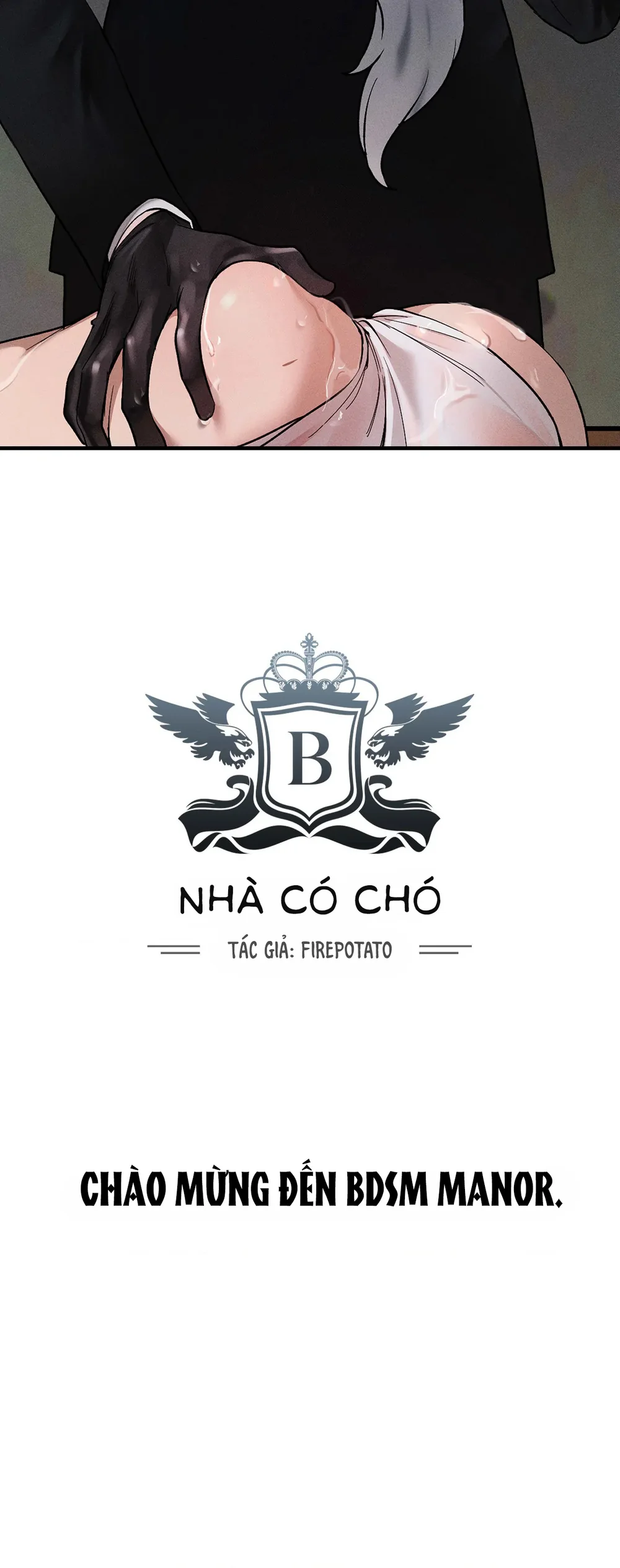 NHÀ CÓ CHÓ Chapter 0 - Next Chapter 1 H
