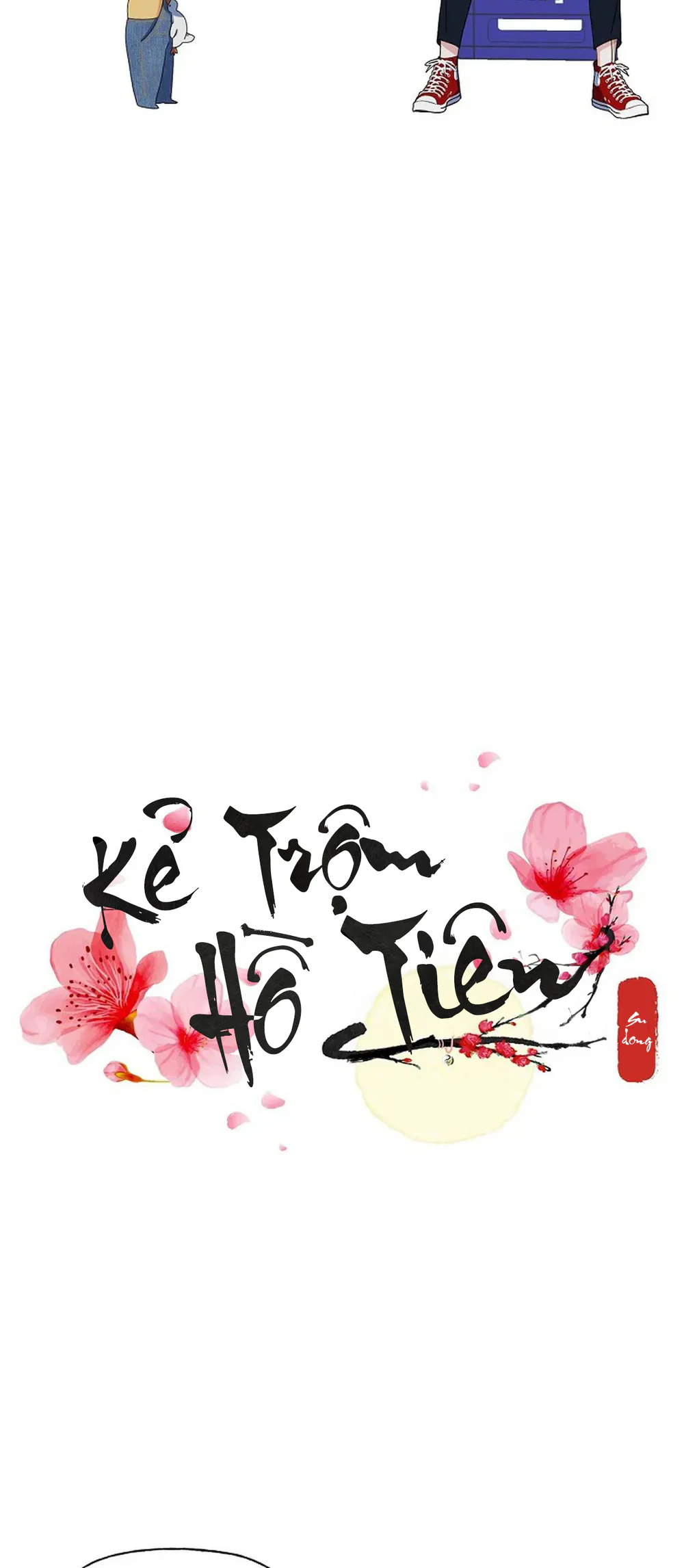 Kẻ Trộm Hồ Tiên Chapter 67 NT10 - Next Chapter 68 NT11