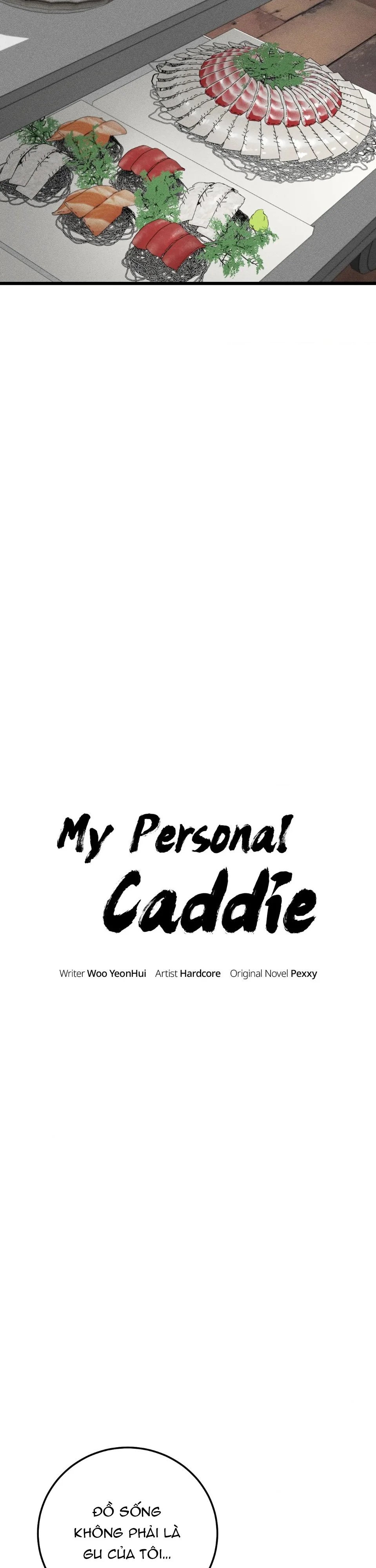 Caddie của riêng tôi Chapter 25 - Next 