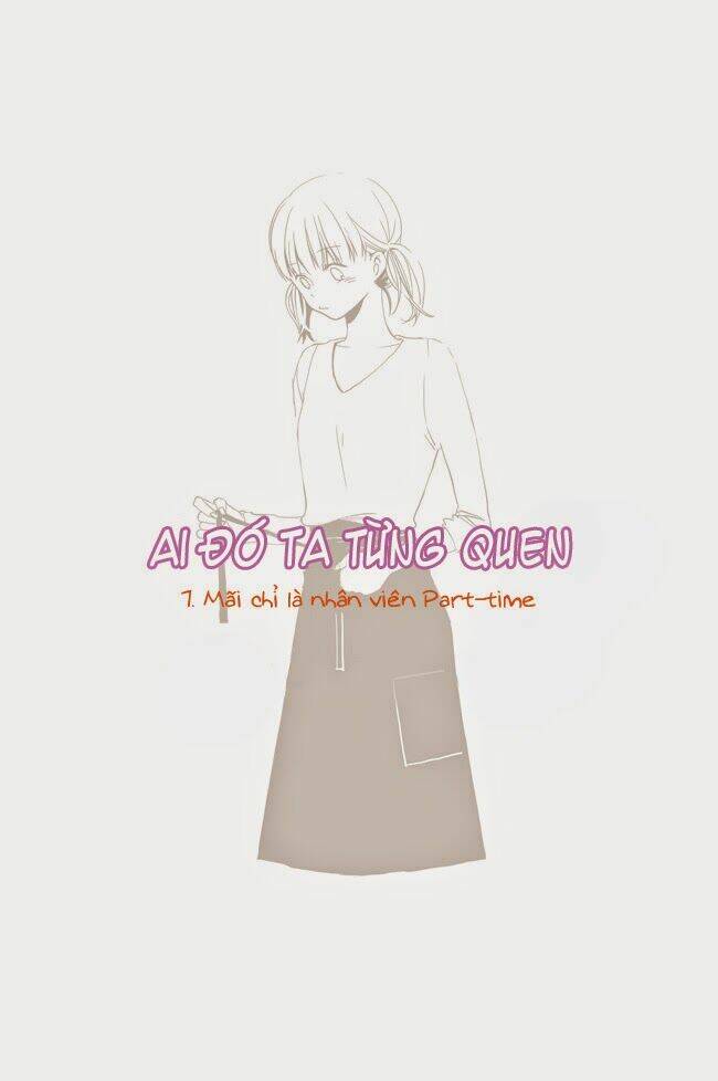 Ai đó ta từng quen Chapter 7 - Next Chapter 8