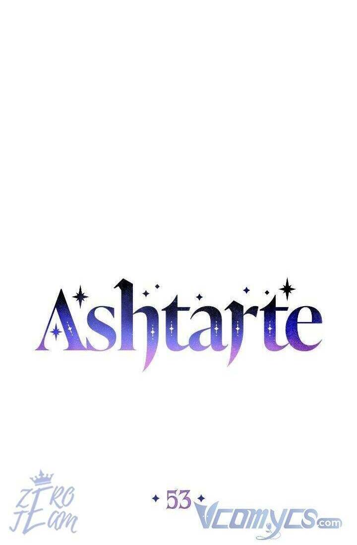 ashtarte chapter 53 - Next Chương 54