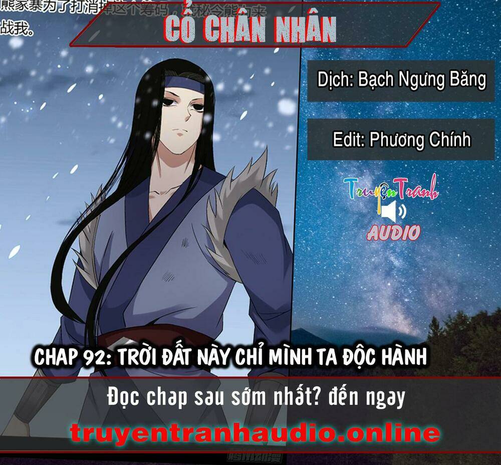 cổ chân nhân chapter 92: - trời đất này chỉ mình ta độc hà - Next Chapter 93