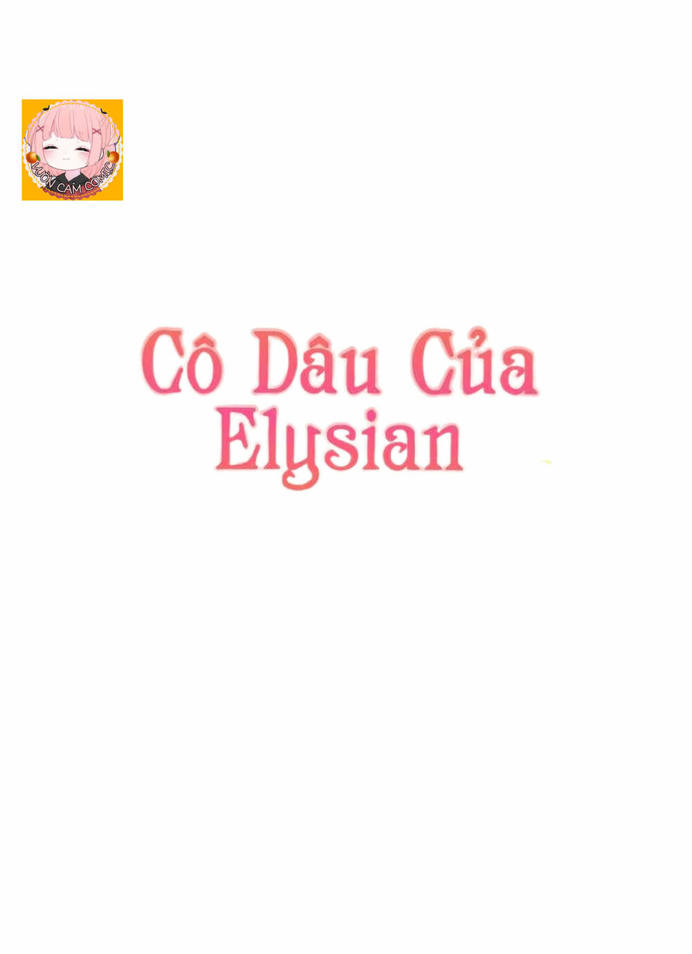 cô dâu của elysian 10 - Next 11