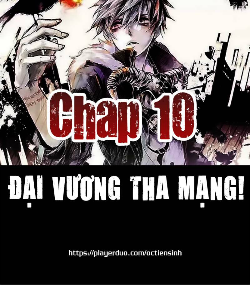 đại vương tha mạng chapter 10 - Next Chapter 10.5