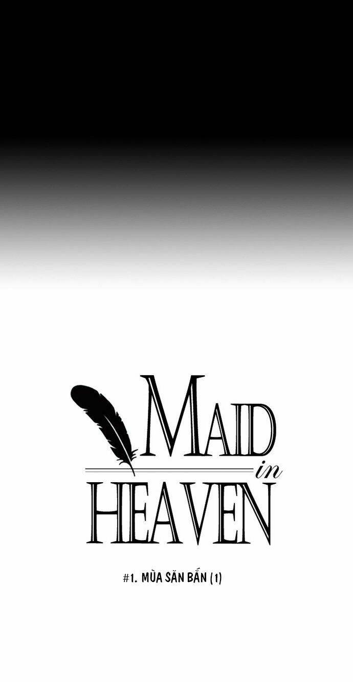 maid in heaven chapter 1 - Next chapter 2: mùa săn bắn (2)