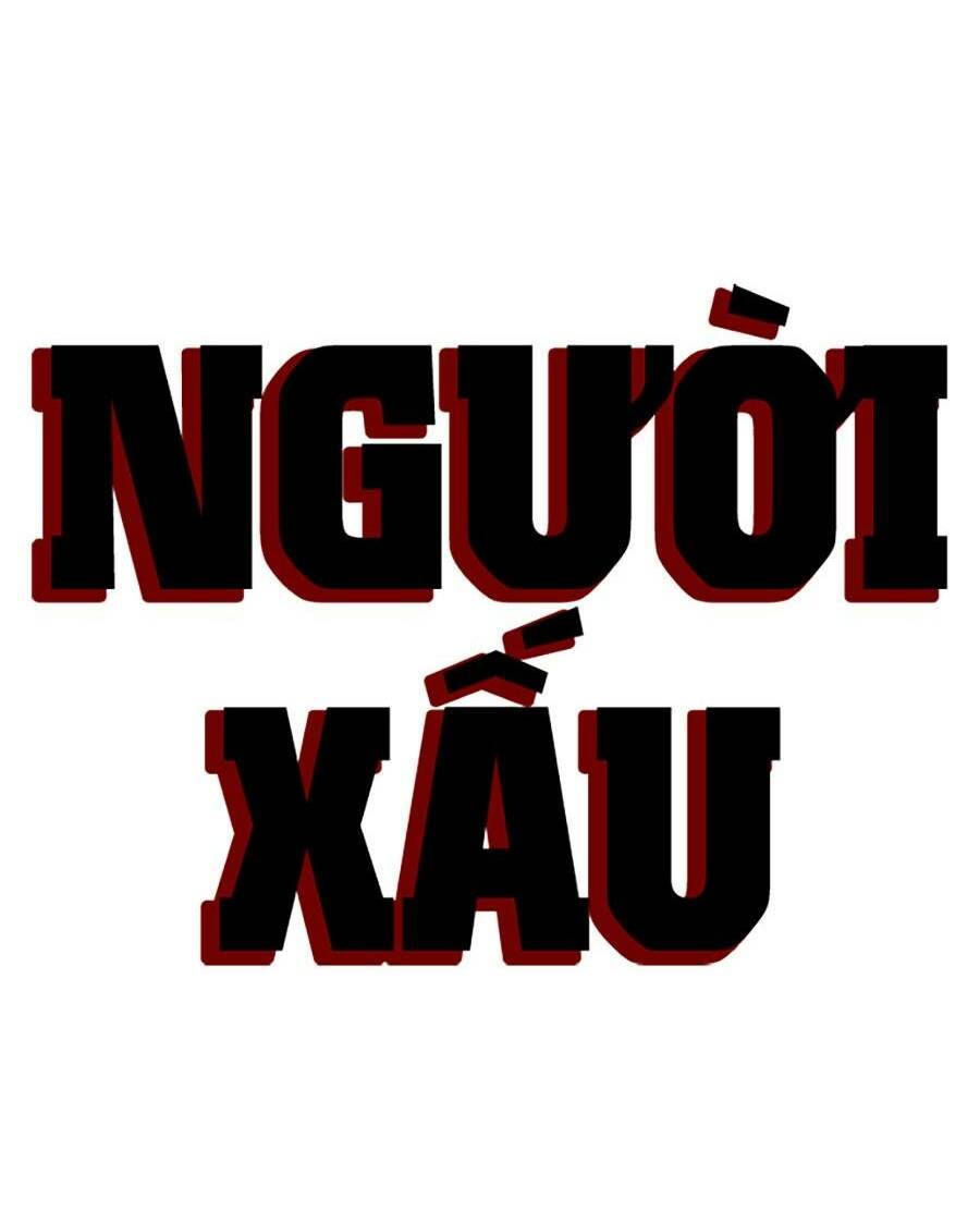 người xấu chapter 92 - Next Chapter 92