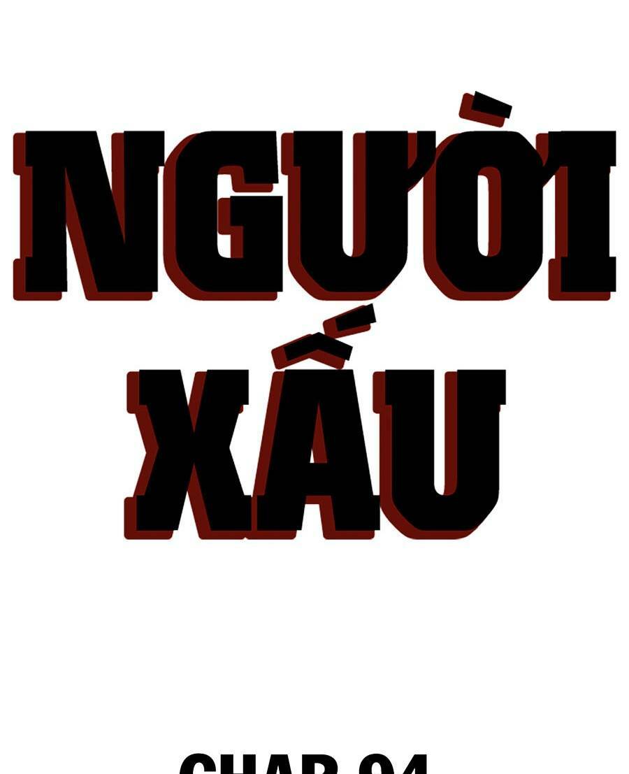 người xấu chapter 94 - Next Chapter 94