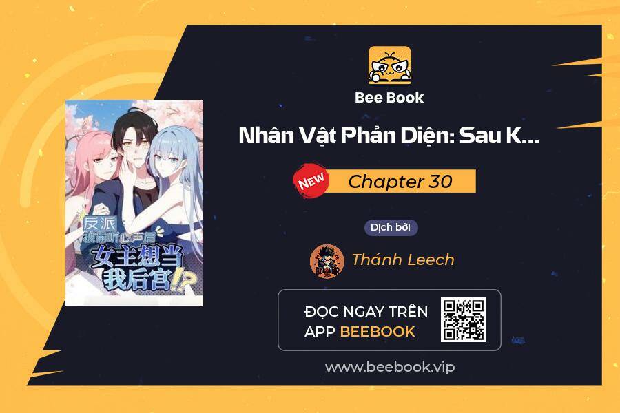 nhân vật phản diện: sau khi nghe lén tiếng lòng, nữ chính muốn làm hậu cung của ta! chapter 30 - Next chapter 31