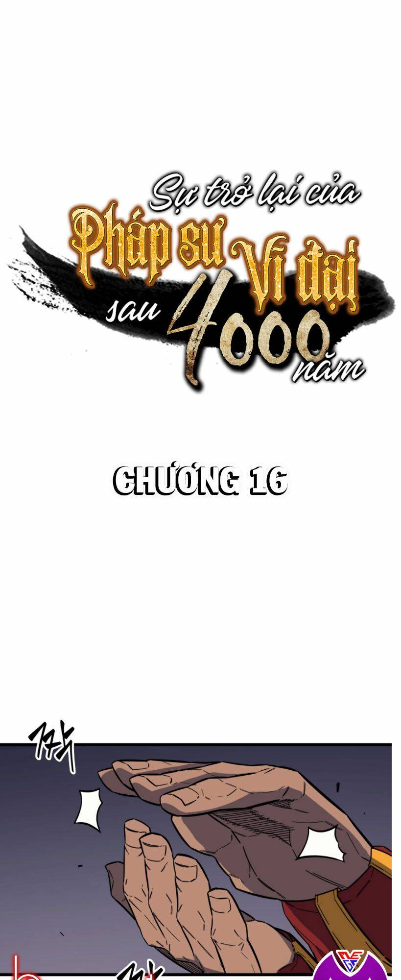 sự trở lại của pháp sư vĩ đại sau 4000 năm chapter 16 - Next chapter 17