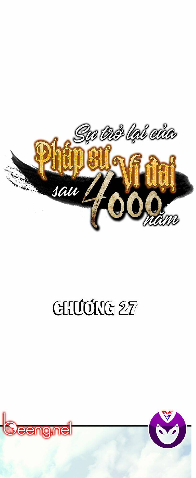 sự trở lại của pháp sư vĩ đại sau 4000 năm chapter 27 - Next chapter 28