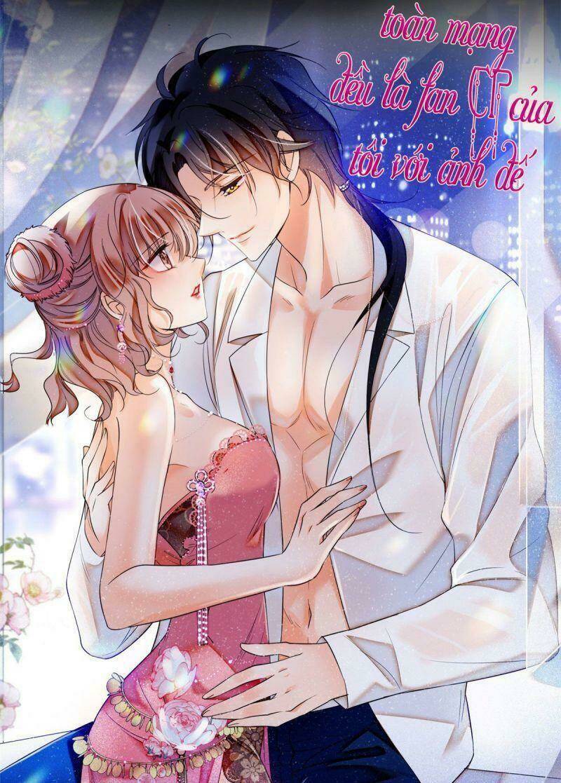 toàn mạng đều là fan cp của tôi với ảnh đế Chapter 20 - Next Chapter 21