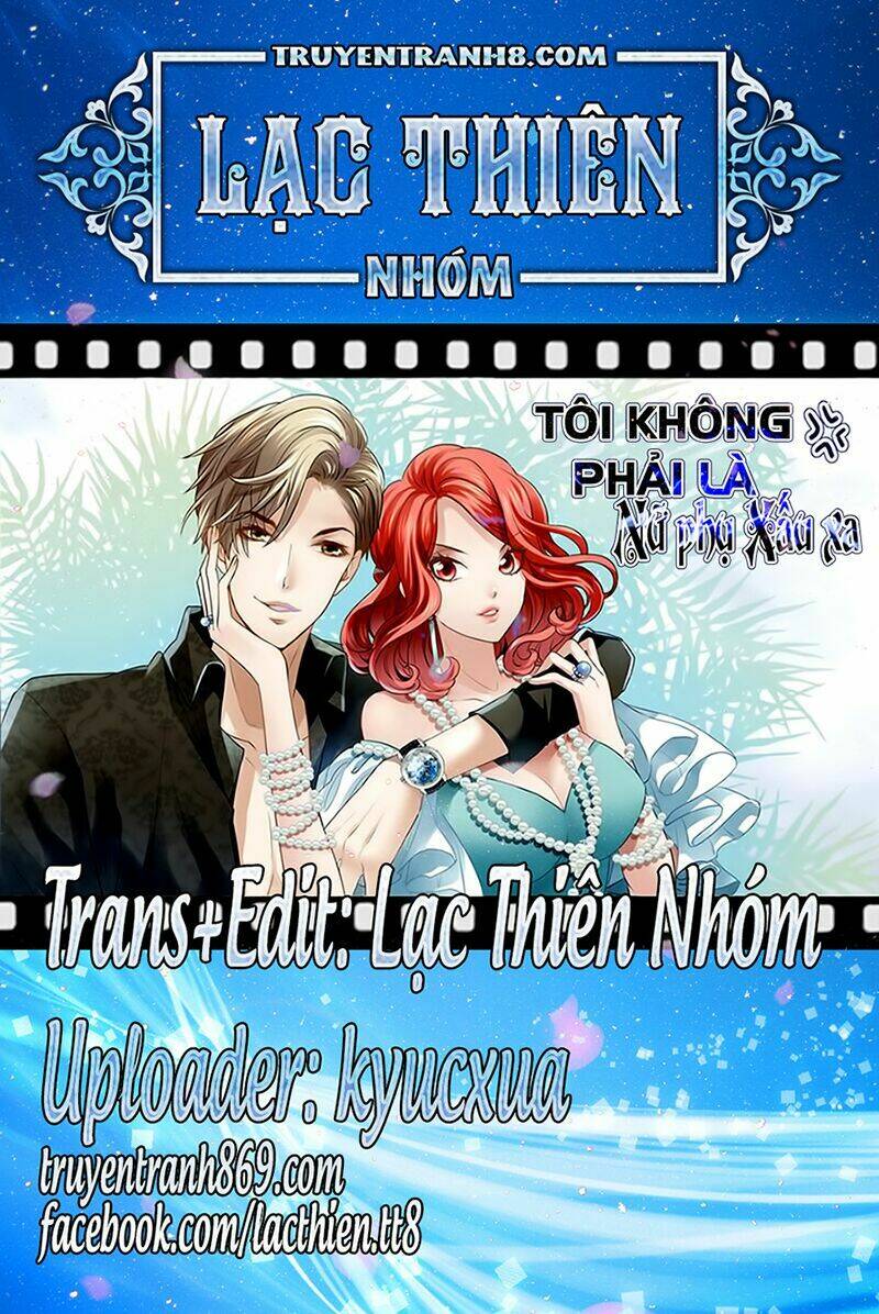 tôi không phải nữ phụ ác độc chương 21 - Next chương 22