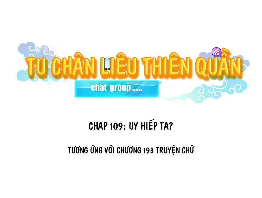 tu chân nói chuyện phiếm quần chapter 109 - Next chapter 110