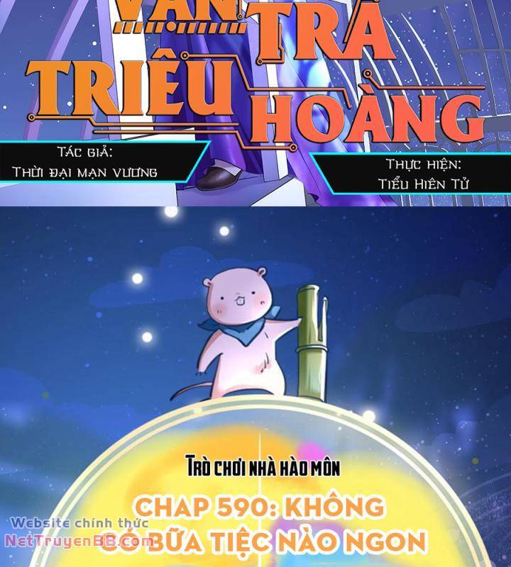 vạn tra triêu hoàng chapter 590 - Next Chapter 590