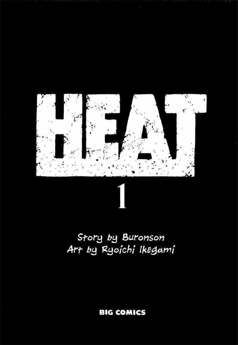 Heat - Thế Giới Ngầm Chapter 0 - Next Chapter 1