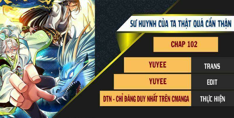 sư huynh của ta quá cẩn thận rồi Chapter 102 - Next Chapter 103