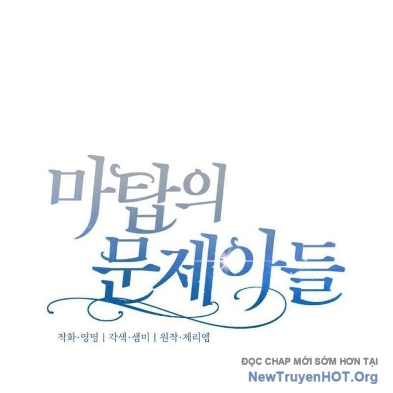 Đứa Con Có Vấn Đề Của Ma Tháp Chapter 17 - Next Chapter 18