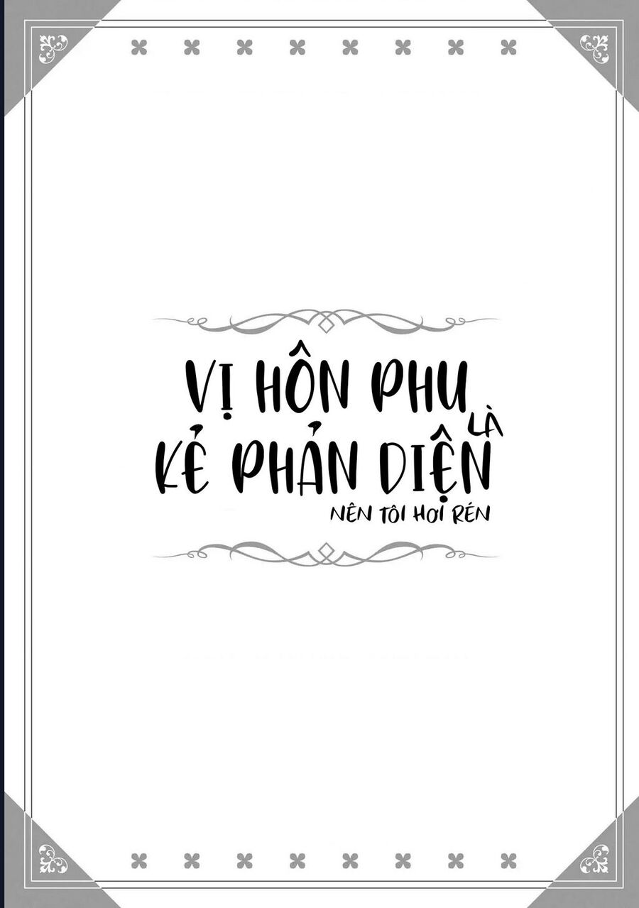 Vị Hôn Phu Là Kẻ Phản Diện, Nên Tôi Hơi Rén! Chapter 1 - Trang 2