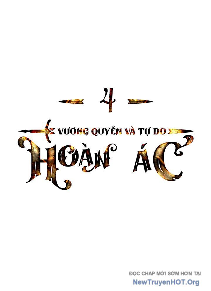 Hoàn Ác Vương Quyền Và Tự Do Chapter 4 - Next Chapter 5