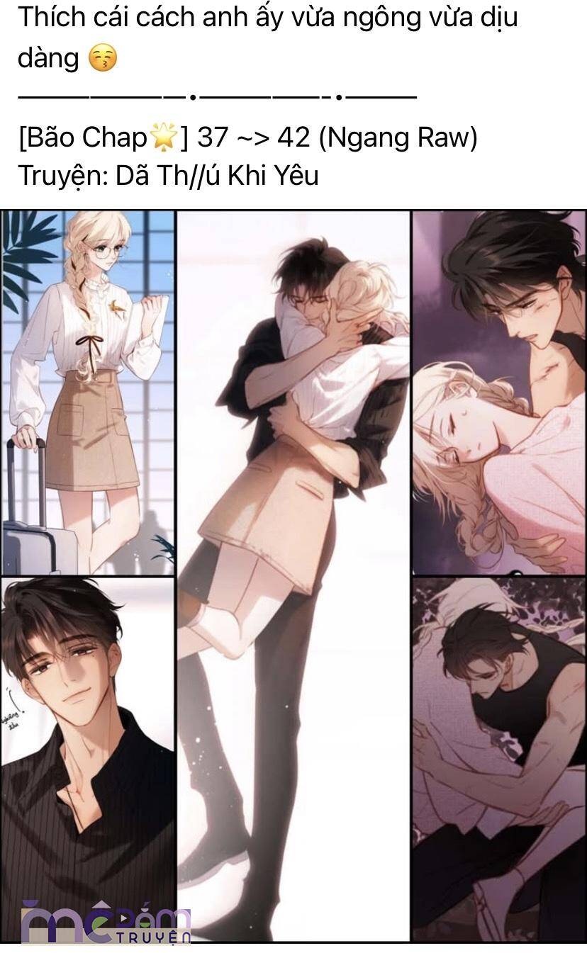Dã Thú Khi Yêu Chapter 43 - Trang 2