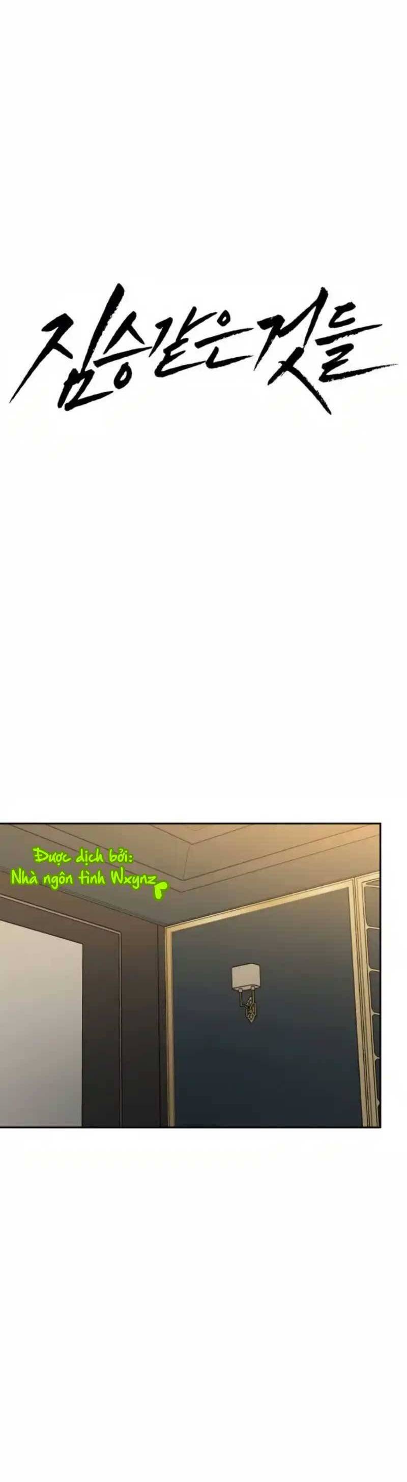 Những Thứ Thú Tính Chapter 15 - Trang 2
