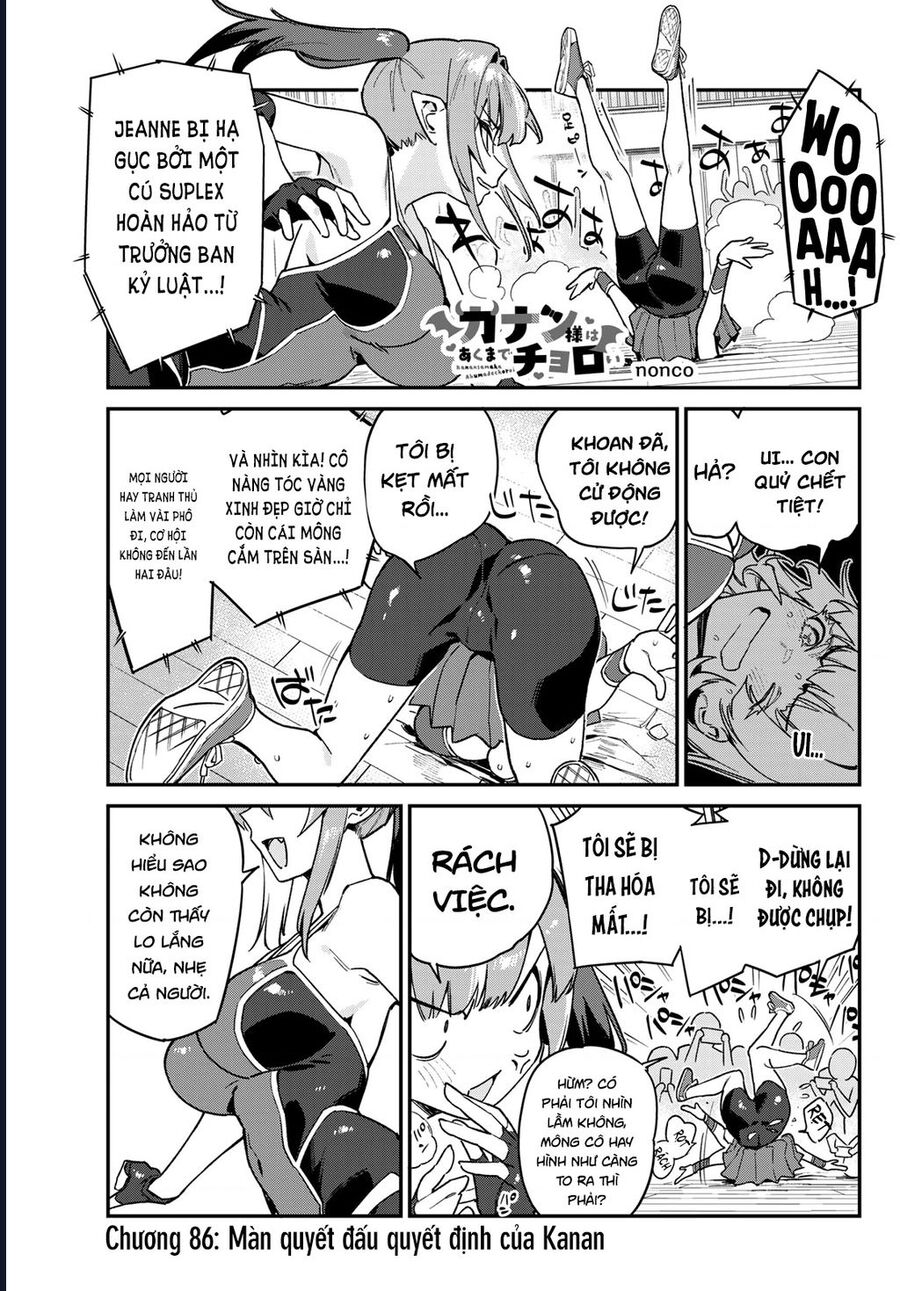 Kanan-Sama Wa Akumade Choroi Chapter 86 - Trang 2