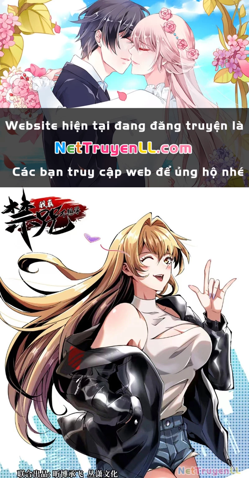 Ta Thật Không Muốn Học Cấm Chú Chapter 1 - Next Chapter 2