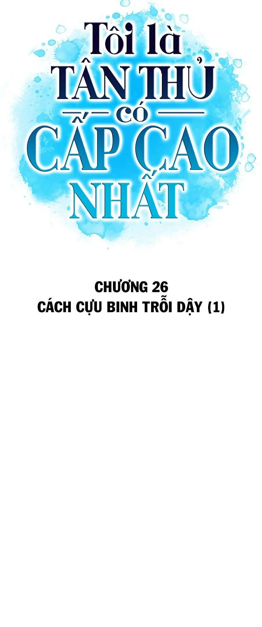 Người Chơi Mới Cấp Tối Đa Chapter 26 - Trang 4