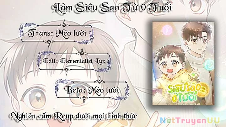 Làm Siêu Sao Từ 0 Tuổi Chapter 0 - Next Chap SS1