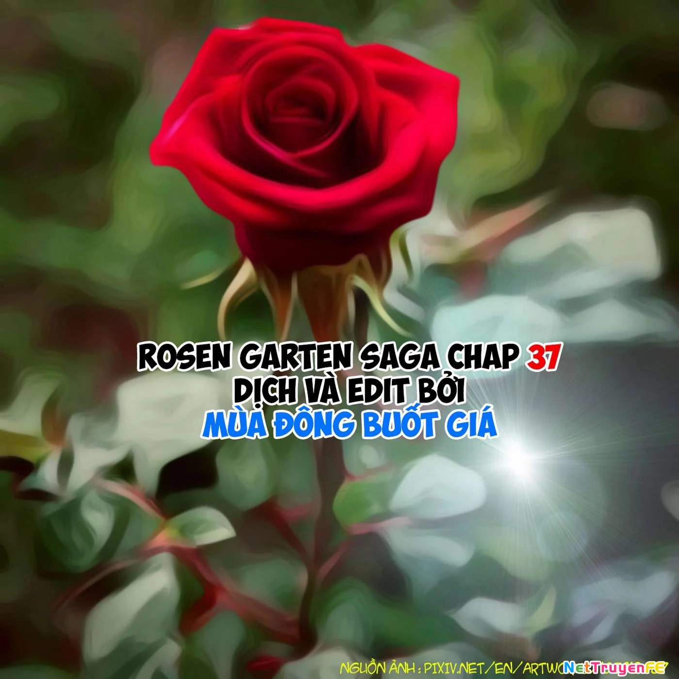 Rosen Garten Saga Chapter 37 - Trang 3