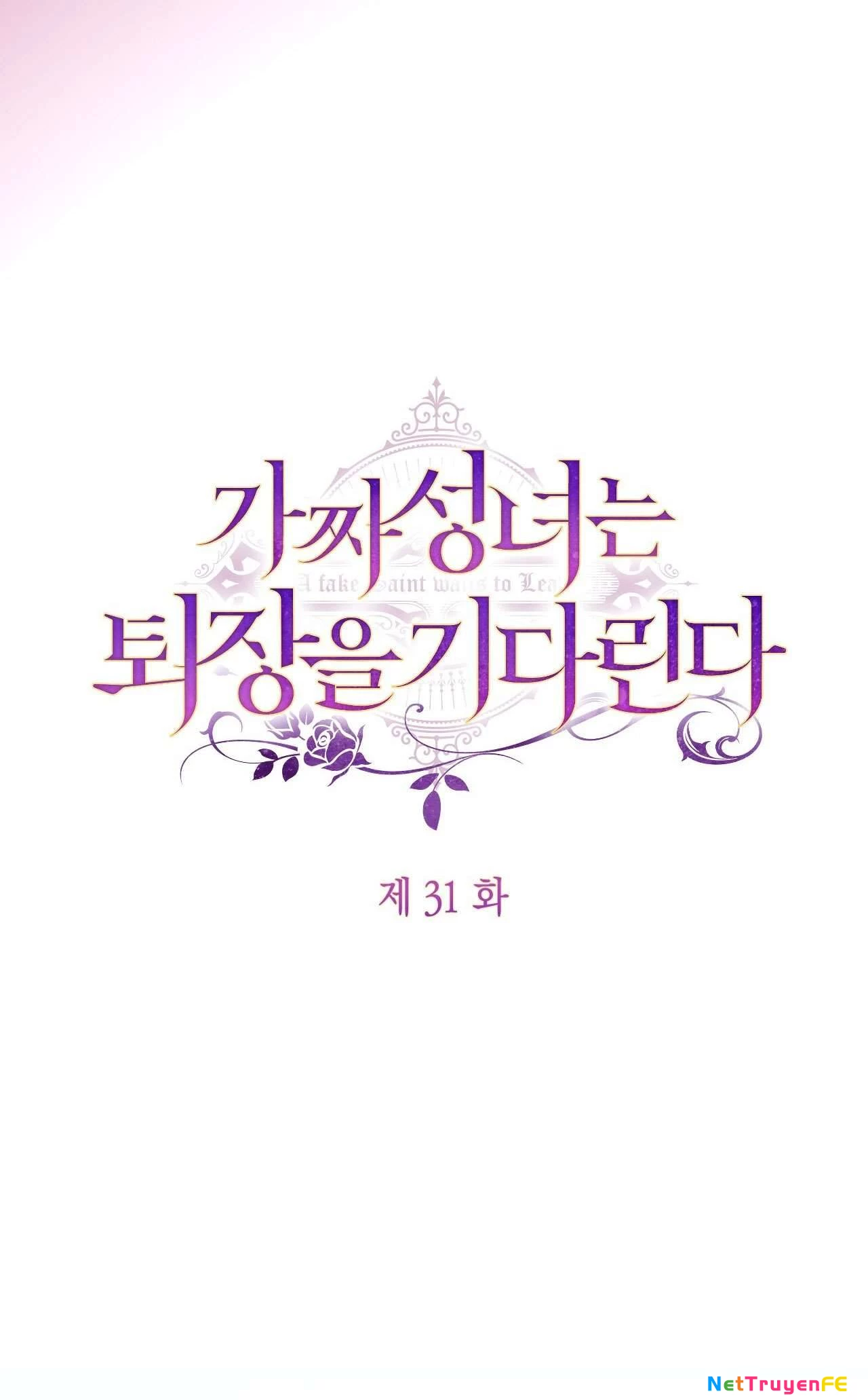 Thánh Nữ Giả Muốn Bỏ Trốn Chap 31 - Next Chap 32