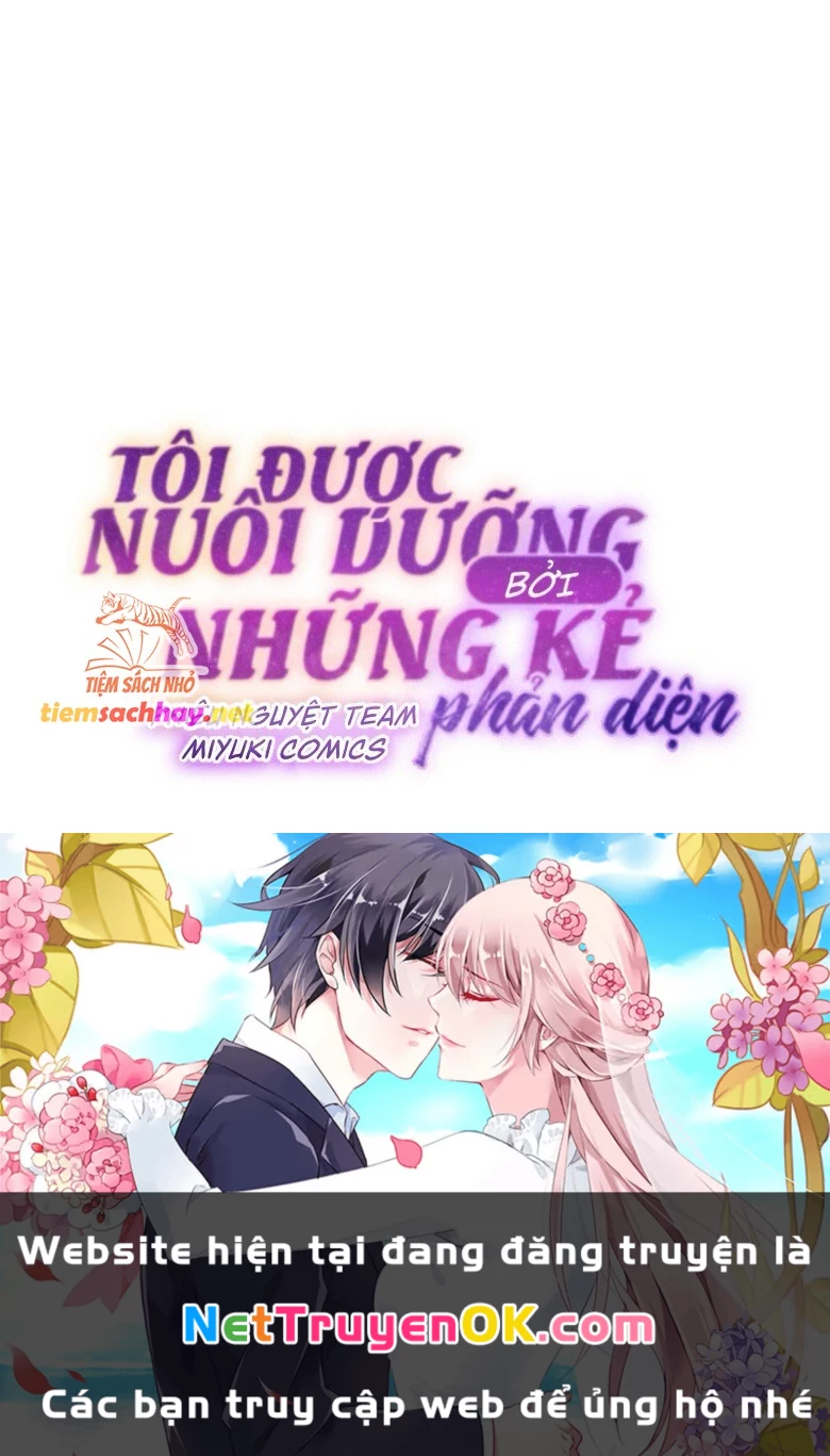 Tôi Đang Được Nuôi Dưỡng Bởi Những Kẻ Phản Diện Chapter 68 - Next Chapter 68